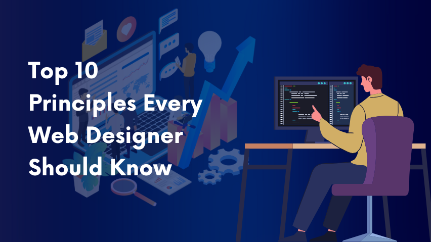 10 Web Design Principles Every Designer Needs to Know
